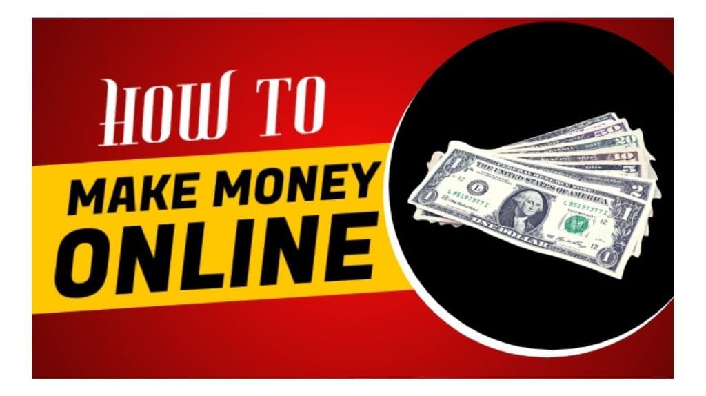 How To Earn Money Online